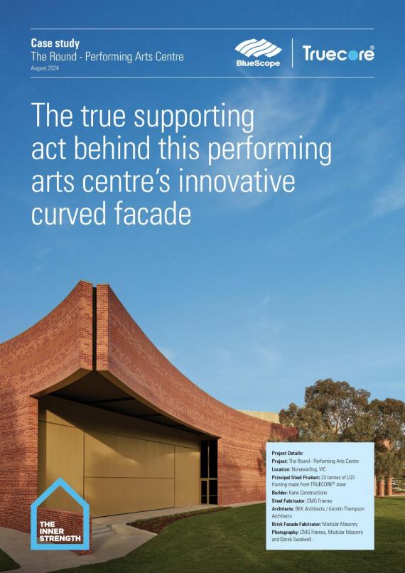 TRUECORE<sup>®</sup> steel Case study: CMG Frames - The Round Performing Arts Centre